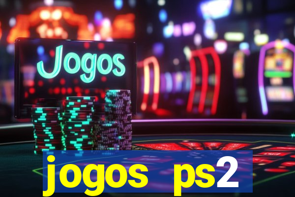 jogos ps2 traduzidos pt br